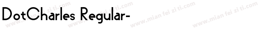 DotCharles Regular字体转换